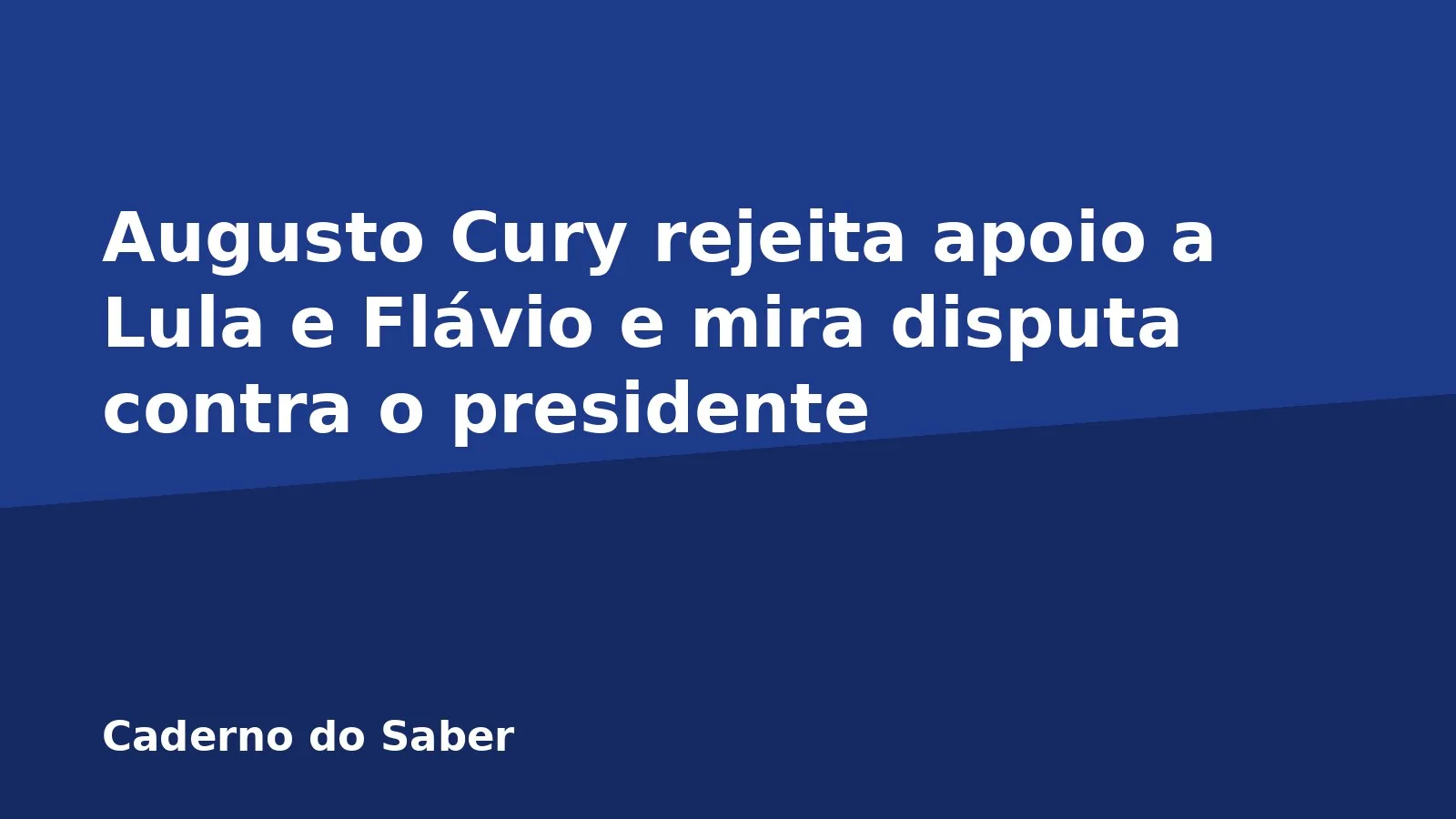 Augusto Cury rejeita apoio a Lula e Flávio e mira disputa contra o presidente