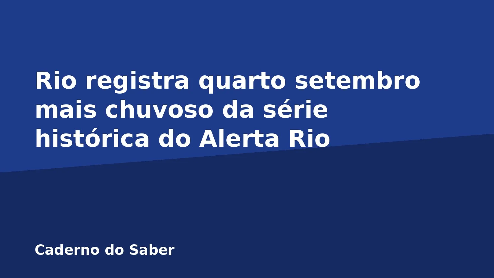 Rio registra quarto setembro mais chuvoso da série histórica do Alerta Rio
