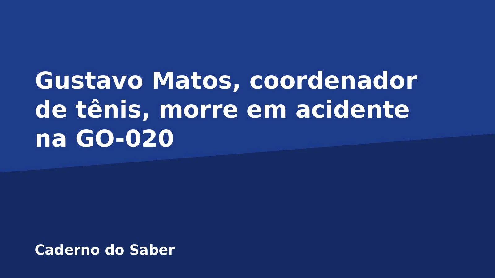 Gustavo Matos, coordenador de tênis, morre em acidente na GO-020
